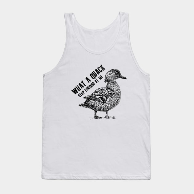 What a Quack Tank Top by IGNORANTEES